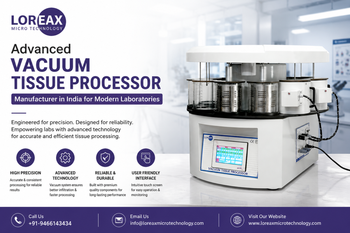 Vacuum Tissue Processor Manufacturer in India